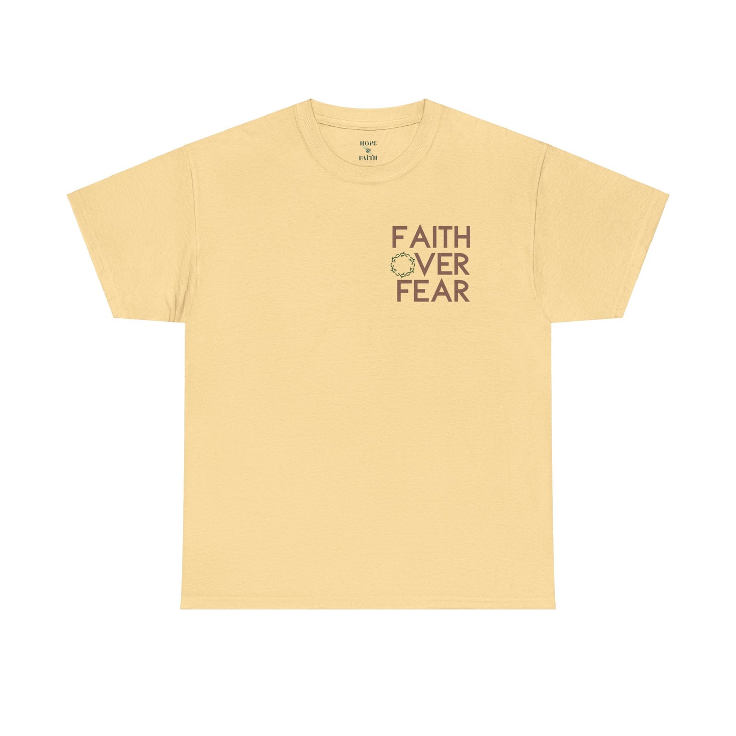 Faith Over Fear - Unisex Heavy Cotton Tee