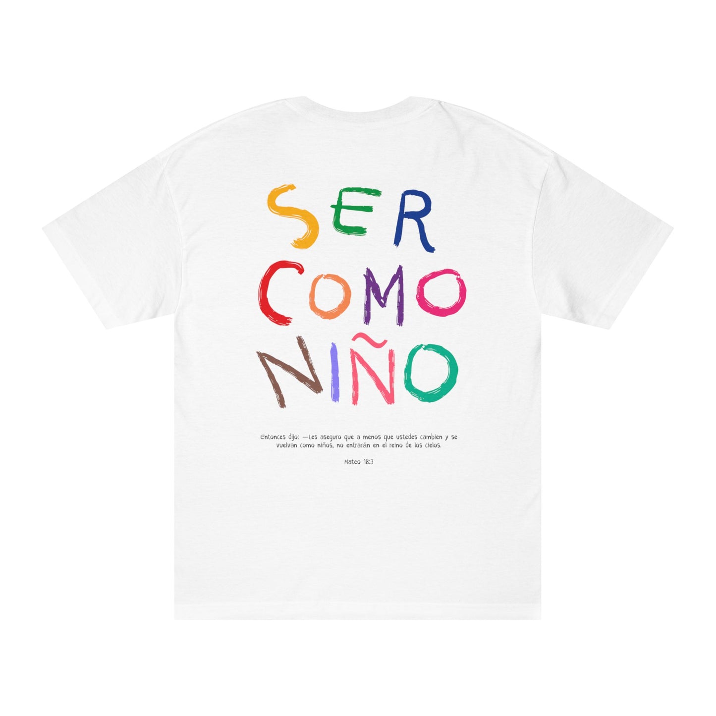 Mateo 18:3 - Colorful Jesus Unisex Classic Tee - SER COMO NIÑO Design