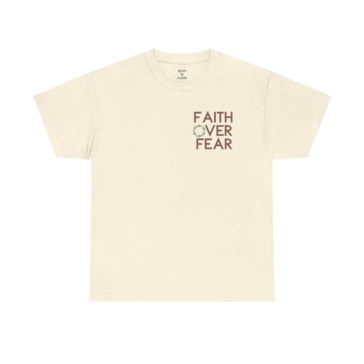 Faith Over Fear - Unisex Heavy Cotton Tee