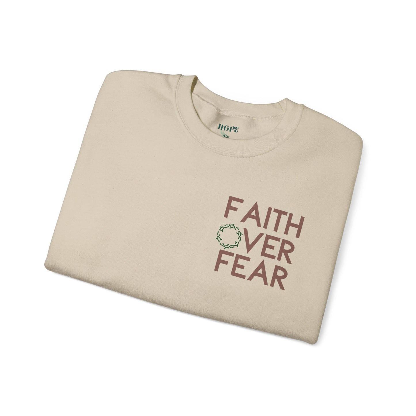 Faith over fear - Unisex Heavy Blend™ Crewneck Sweatshirt